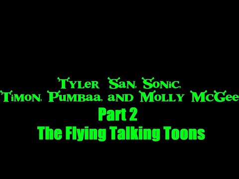 Tyler San, Sonic, Timon, Pumbaa, and Molly McGee Shrek Part 2 - The Flying Talking Toons