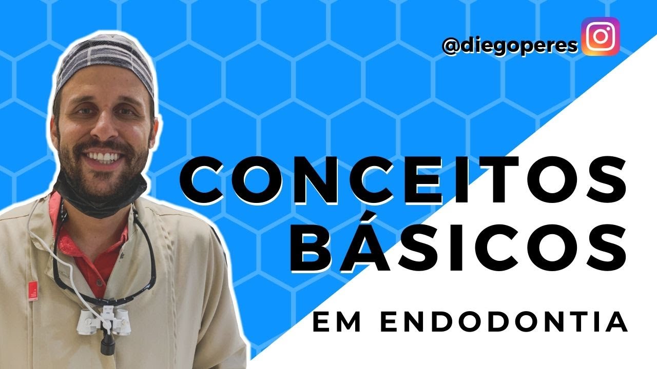 Conceitos em Endodontia [Revisão - 20.04.20]