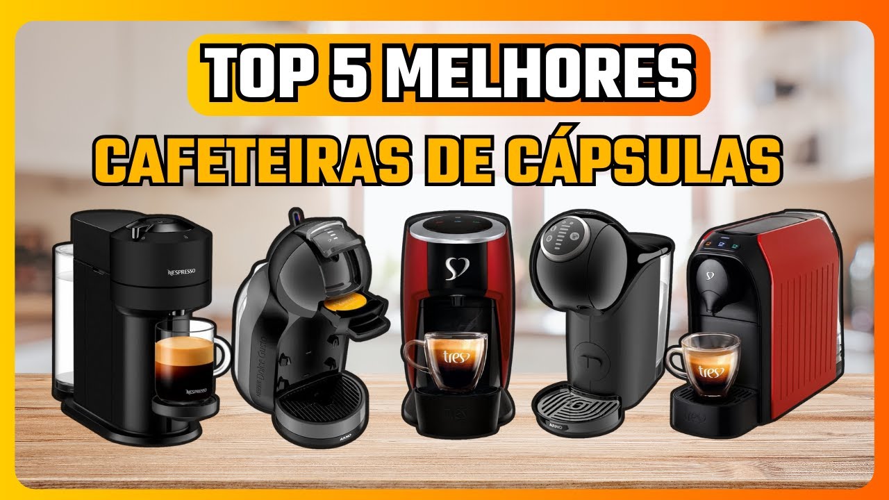 ✅Qual Melhor CAFETEIRA DE CÁPSULA em 2024 | MELHORES CAFETEIRAS DE CÁPSULA | CAFETEIRA DE CÁPSULA