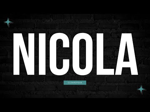 How to Pronounce Nicola in English