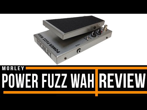 Morley Power Fuzz Wah Effect Pedal Review