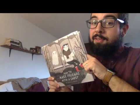 Andrew Reads "How To Make Friends With A Ghost" by Rebecca Green