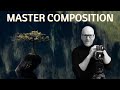 The best (and fastest) way to master composition
