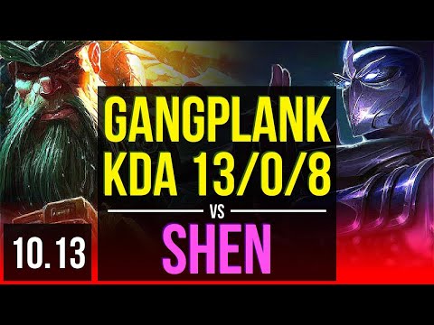 GANGPLANK vs SHEN (TOP) | KDA 13/0/8, 2 early solo kills, Legendary | NA Diamond | v10.13