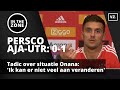 Tadic over contractsituatie Onana: 'Ik kan er niet veel aan veranderen'