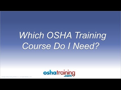 Free OSHA Training Tutorial - Which OSHA Training Course Do I Need?