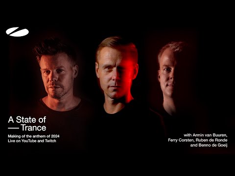 The making of the A State of Trance 2024 Anthem – Day 1