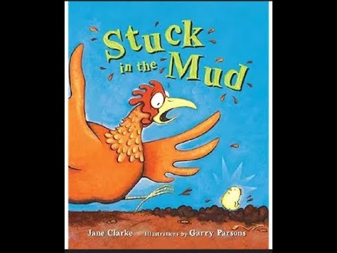 Children's Books Read Aloud- 'Stuck in the Mud' by Jane Clarke
