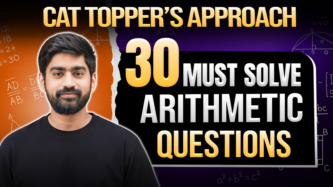 Don't Take CAT 2026 Until You Can Solve These 30 Arithmetic Questions