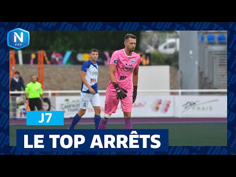 Le Top Arrêts de la J7 I National FFF 2023-2024