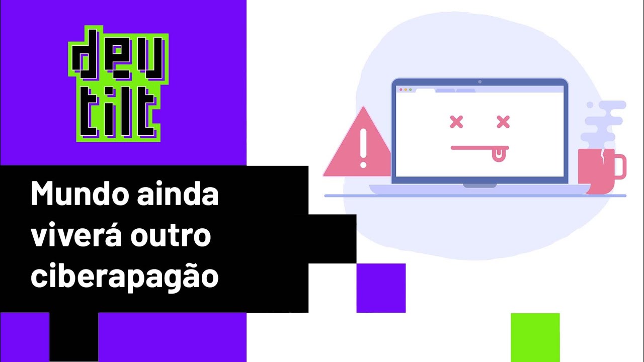 Novo apagão cibernético global está mais perto do que você imagina