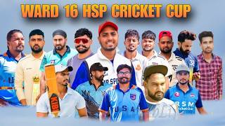 One Day Ward 16 HsP Cricket CuP 2026