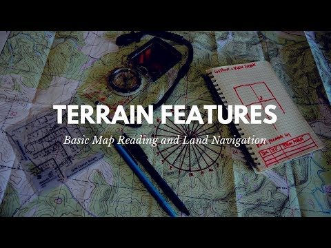 Basic Map Reading: Identify Terrain Features