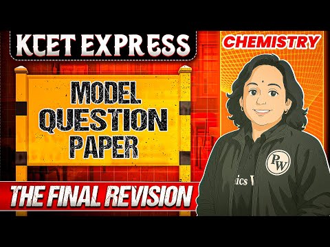 KCET Model Question Papers Discussion | Chemistry | KCET 2025 Final Revision 🔥🔥