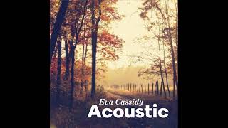 Dark Eyed Molly Eva Cassidy