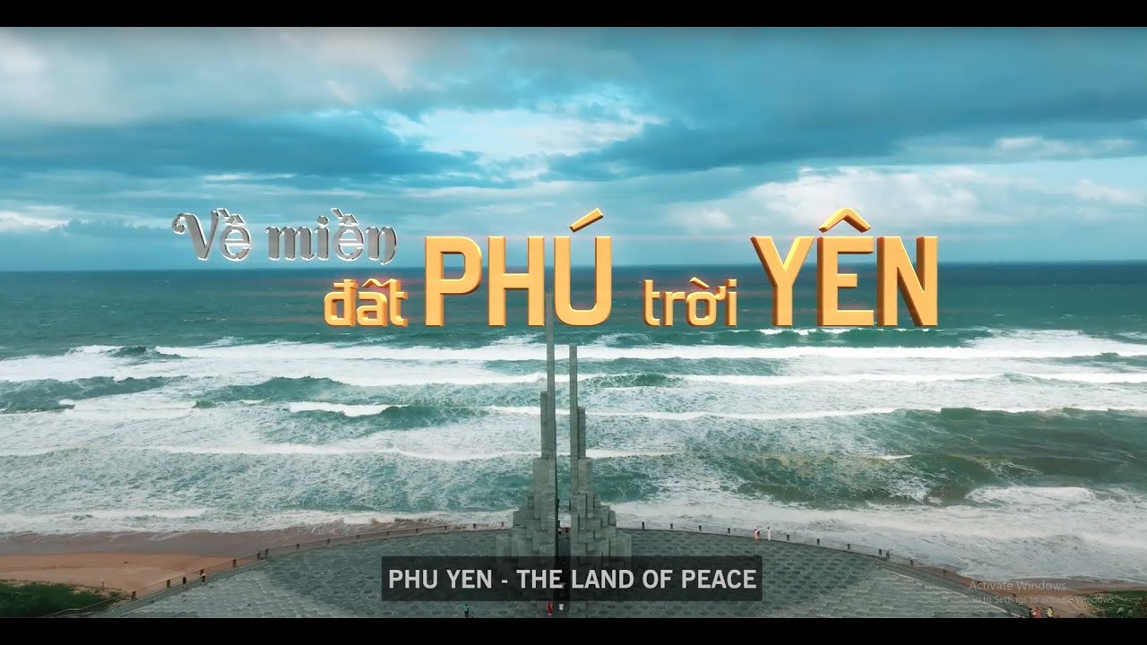Về miền đất Phú trời Yên