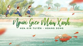 Hợp âm Người Gieo Mầm Xanh Hứa Kim Tuyền