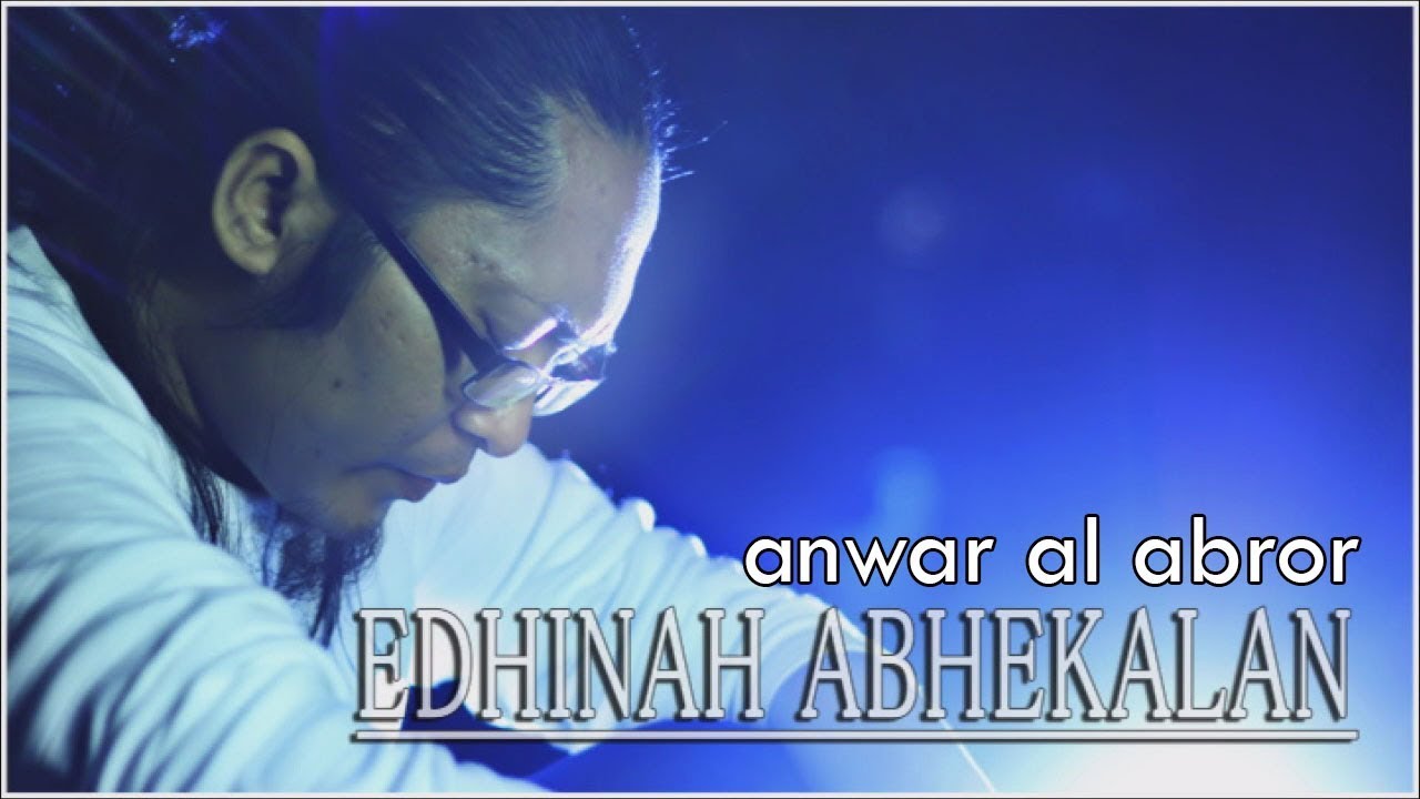Edinah Abhekalan Al Abror + Lirik