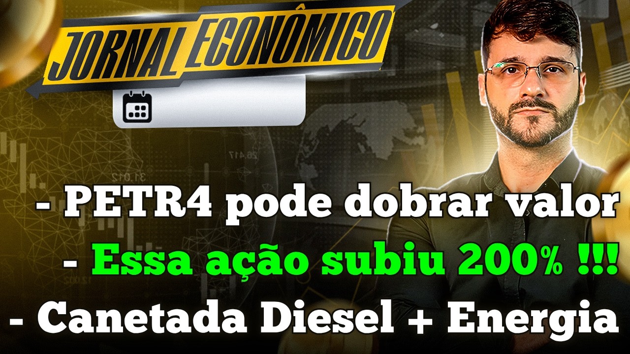 🕕💲JORNAL ECONÔMICO - Esse setor explodiu 200% na guerra! Petrobrás à R$50,00 e pode dobrar !!!