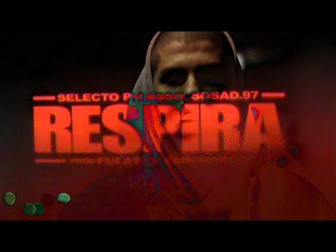 Selecto Picasso - RESPIRA ft. SOSAD (Prod. Chicharro, Fulston) [Videoclip Oficial]