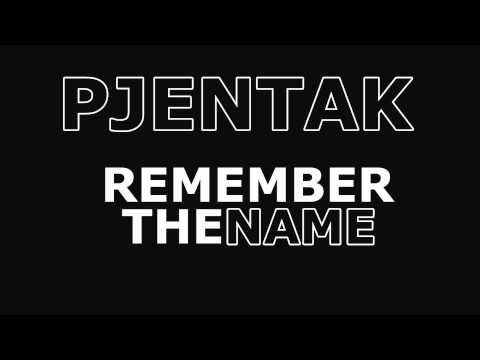 Pjentak - Remember The Name  (B.R.O DISS)