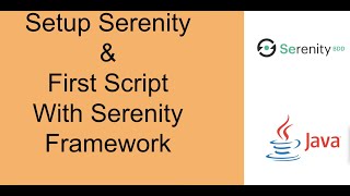 2- How To Create First Script in Serenity Framework