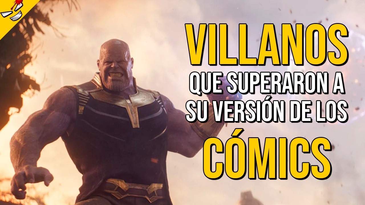 Villanos del MCU que superaron a su versión de los CÓMICS