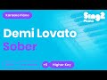 Demi Lovato - Sober (Higher Key) Piano Karaoke