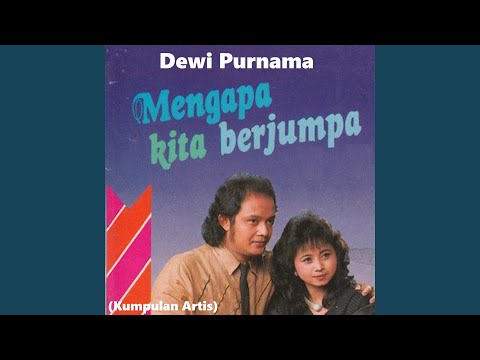 Mengapa Kita Berjumpa