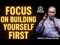 FOCUS ON BUILDING YOURSELF FIRST KoinoniaGlobal
