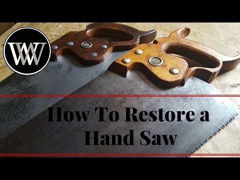 How to Restore an Old Hand Saw Crosscut or Ripcut Video