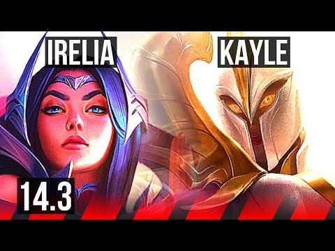 IRELIA vs KAYLE (TOP) | 11 solo kills, 500+ games | KR Master | 14.3