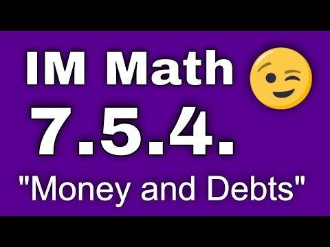 😉 7th Grade, Unit 5, Lesson 4 "Money and Debts"  Illustrative Mathematics