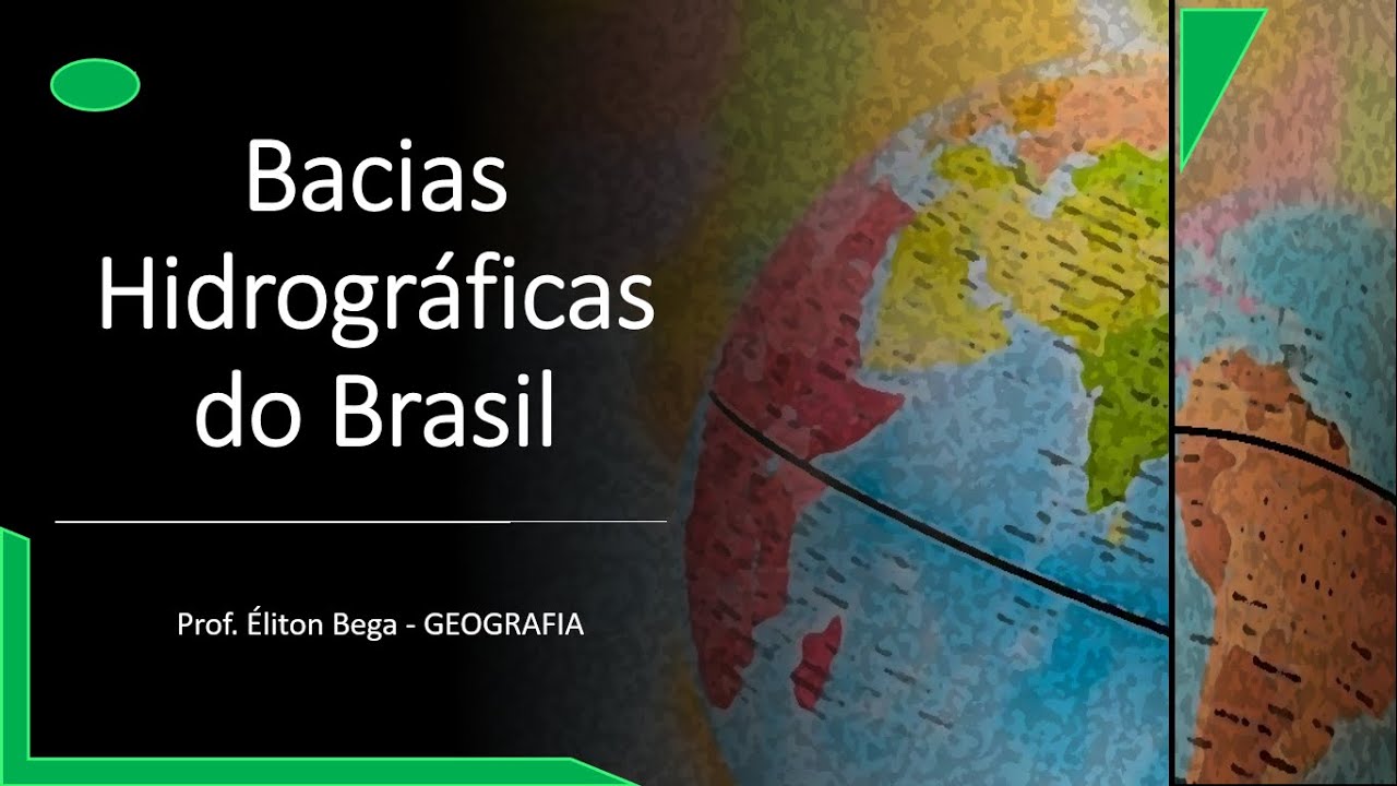 GEOBEGA | Bacias Hidrográficas do Brasil