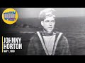 Johnny Horton Sink The Bismark On The Ed Sullivan Show