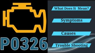 OBD Code p0326 Guide to Repair