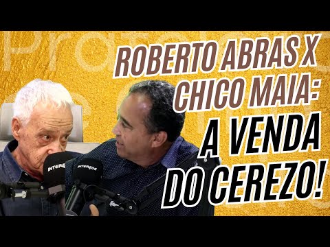 Roberto Abras X Chico Maia: a VENDA do CEREZO! | Cortes do Prateleira de Cima