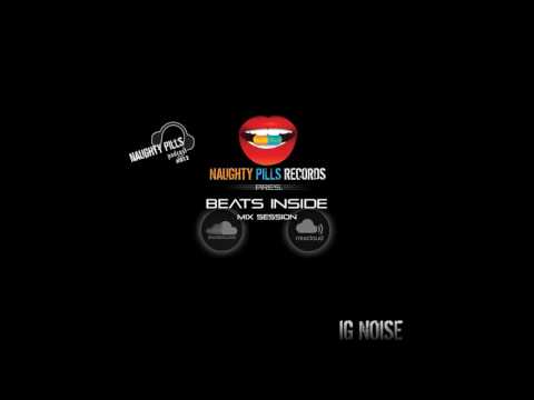 NAUGHTY PILLS Podcast #012 - IG NOISE