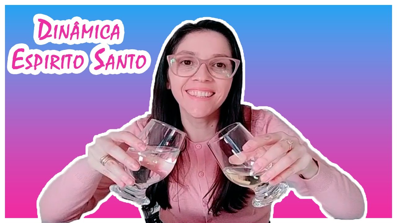 Dinâmica Espirito Santo - Tia Ana Neri Ministério Infantil