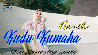 Download lagu NANIH - KUDU KUMAHA | GASENTRA PAJAMPANGAN mp3