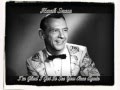 Hank Snow - I'm Glad I Got To See You Once Again