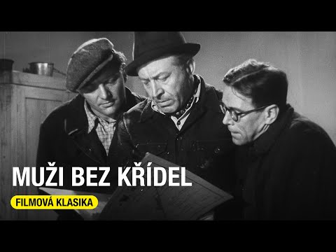 Muži bez křídel (František Čáp, 1946, celý film)