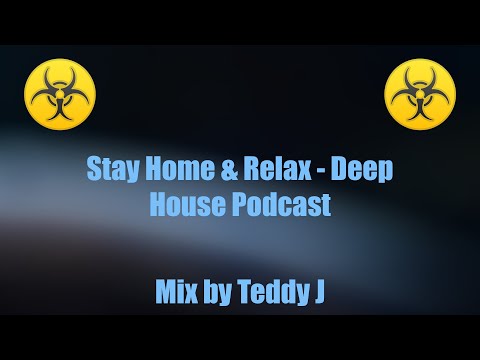 ☣️Deep House Podcast☣️ (Mix by Teddy J)