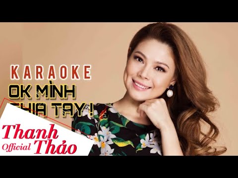 [KARAOKE] Ok Chia Tay - Thanh Thảo | New version 2015 | Tone NỮ Beat CHUẨN