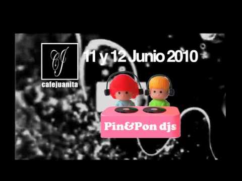 Pin&Pon djs en Café Juanita