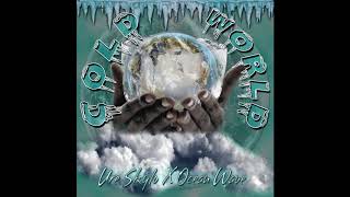 Cold World ft Ocean Wave