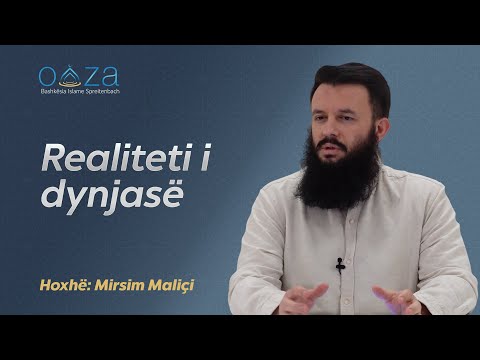 Realiteti i dynjasë - Hoxhë Mirsim Maliçi