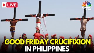 LIVE: Philippines Observes Good Friday With Crucifixions and Whippings | Filipinos | Jesus | N18G