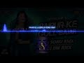PAHIR LE LUGRA I CG SONG RMX I Ft VEEVEK SARMA I DJ SONU REMIX L LETEST L