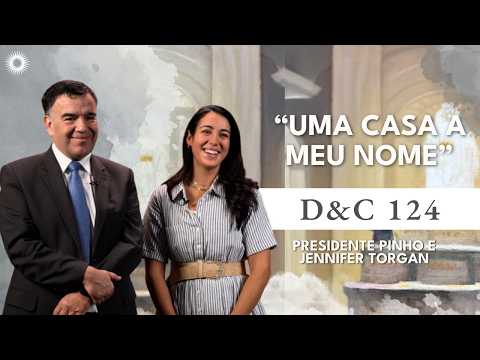 Doctrine and Covenants 124 “A House of My Name” Come, Follow Me With Brother Pine and Jennifer To...